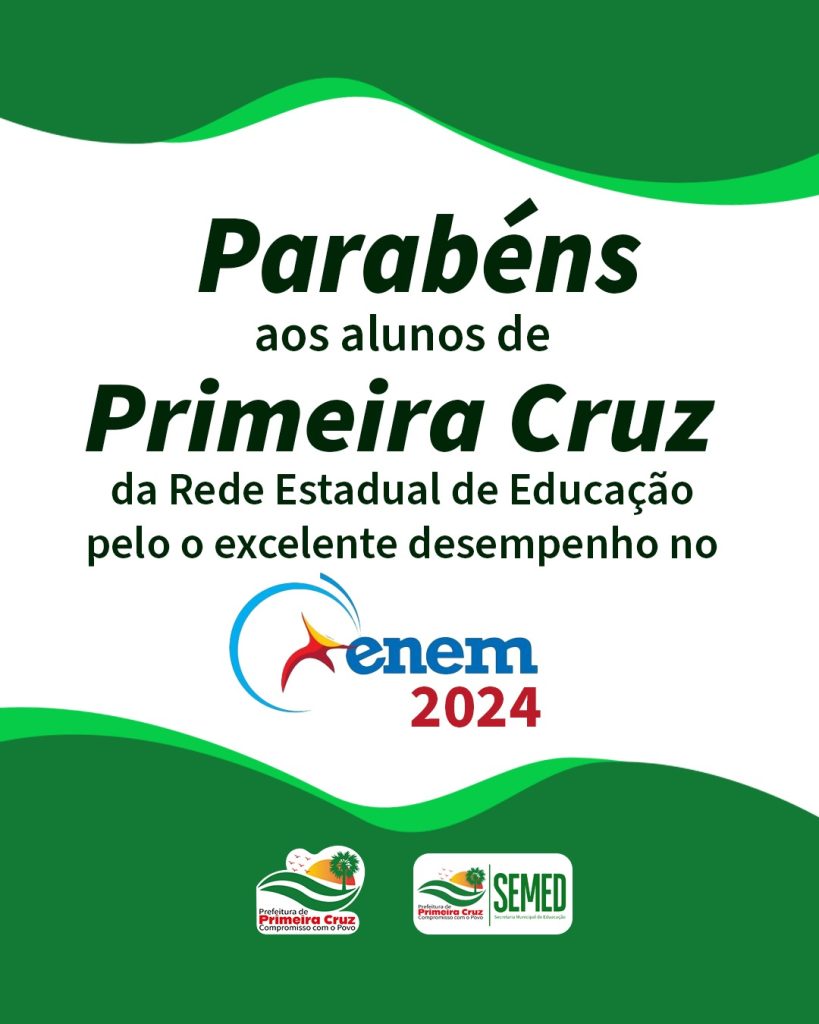 Prefeitura de Primeira Cruz Celebra Conquista do Centro de Ensino Rural dos Lopes no ENEM