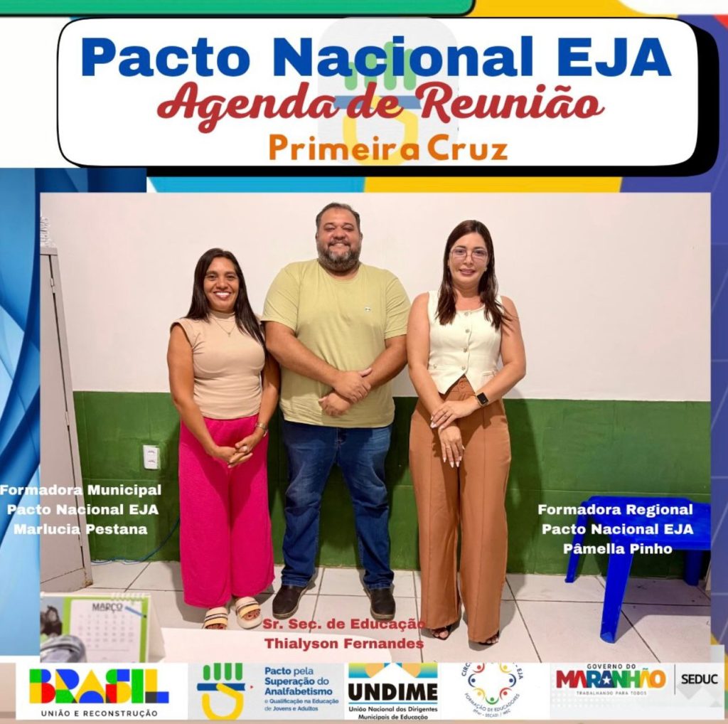 Educação de Primeira Cruz avança com melhorias na alfabetização, reconhecimento regional e fortalecimento da EJA